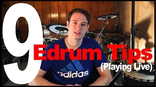 9 Tips For Playing Edrums Live