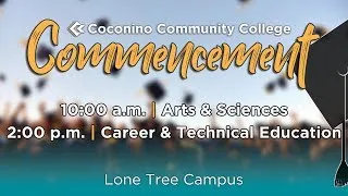 Commencement 2019 - Career & Technical Education Ceremony - Coconino Community College
