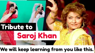 Tribute To Saroj Khan ||  Bahara Dance ||  How we copied Saroj Ma'am (Dancing Queen) || Must Watch