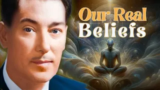 Our Real Beliefs - Neville Goddard's Lecture (Enhanced Audio In His Own Voice)