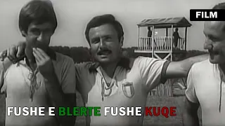 Fushe e blerte, fushe e kuqe (Film Shqiptar/Albanian Movie)