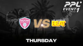 Miami Event 1 - Thursday - Los Angeles Beat vs Miami Padel Club Men