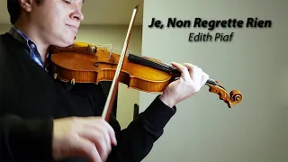 Je, Non Regrette Rien - Edith Piaf (Violin Cover)