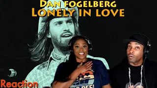 First Time Hearing Dan Fogelberg - “Lonely in Love” Reaction| Asia and BJ