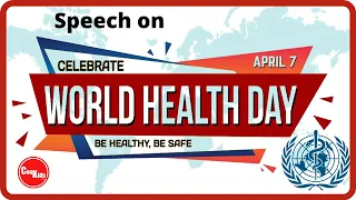 The World Health Day 2021 | Theme of World Health Day | Speech On World Health Day