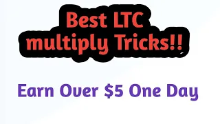 FREE Litecoin Multiply Tips. Earn as much as you want instantly.