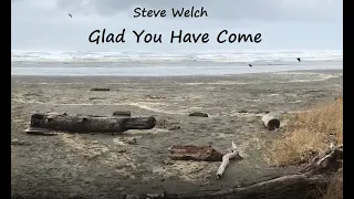 "Glad You Have Come" Official Video 2019 Ocean Shores Washington State