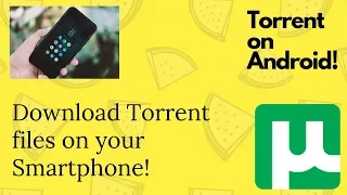 How to download files using torrent in android smartphone/devices