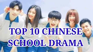 Top 10 Chinese School Drama List