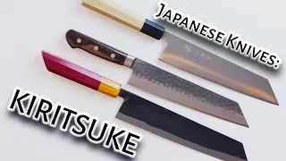 JAPANESE KNIFE - What is a Kiritsuke?