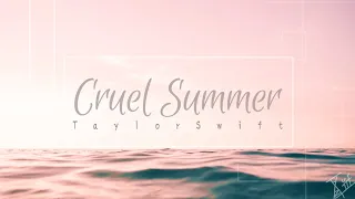 ［夏日悲劇］Taylor Swift - Cruel Summer 中英翻譯 ♪