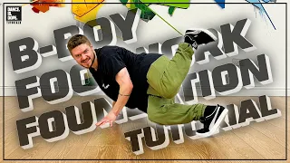 B-BOY FOOTWORK MOVES FOR BEGINNERS | BREAKDANCE FOUNDATIONS TUTORIAL