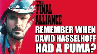 Remember When David Hasselhoff Had a Puma? (The Final Alliance) (Movie Nights) (ft.@phelous)