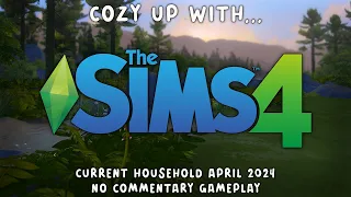 Cozy Current Household 🌷 The Sims 4 🌷 Longplay No Commentary Gameplay