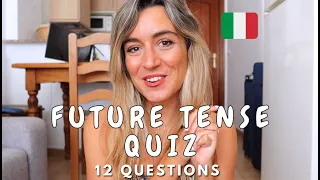 Italian FUTURE TENSE quiz | Test your Italian with 12 questions!