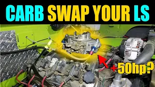 5 Reasons You NEED To Install A Carb On Your LS Swapped 5.3 4.8 6.0 LS1 Lm7 Lq4 Engine|Carb LS swap|