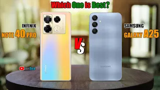 🔥 Duel High Tech! Infinix Note 40 Pro vs Samsung Galaxy A25 Off in a Smartphone Showdown!