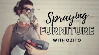 SPRAYING FURNITURE | What I know so far | working with OZITO