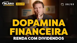 O SEGUNDO SALÁRIO COM DIVIDENDOS - AULA 1