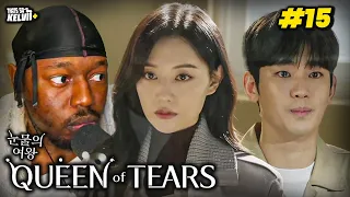 Queen of Tears (눈물의 여왕) Ep. 15 | I'M SICK OF DIS 😭