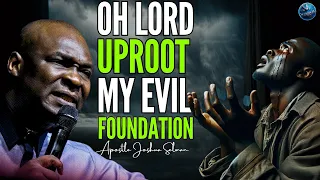 UPROOT EVIL SEEDS PLANTED YOUR LIFE AND DESTINY WITH THIS POWERFUL PRAYER | APOSTLE JOSHUA SELMAN