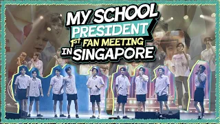 [ENG SUB] My School President 1st Fan meeting in Singapore