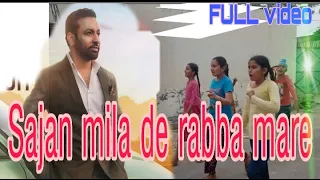 Harjit Harman : sajan mila de rabba | Full video song / new punjabi song | Mandeep Liddran