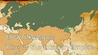 EU4 Timelapse - Rise of the Tsardom of Russia