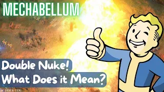 Mechabellum - Double Nuke! What does it Mean?