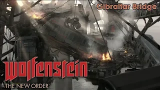 Wolfenstein: The New Order. Chapter 12 "Gibraltar Bridge"
