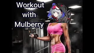 Workout with Mulberry [Arknights]