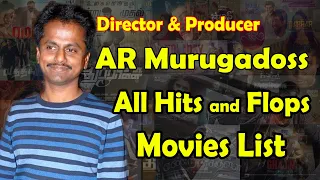 AR Murugadoss Hits and Flops Movies List | Director AR Murugadoss Hit and Flop Movies List