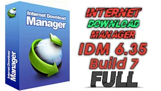 IDM Full Version | Internet Download Manager 6.35 Build 7 Full | IDM 6.35 Build 7 Full Version | IDM