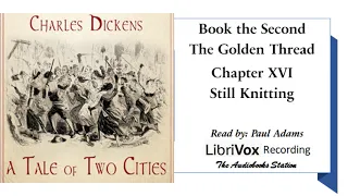 A Tale of Two Cities by Charles Dickens: Book 2 Chapter 16