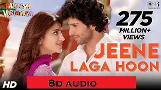 Jeene Laga Hoon (8D Audio Song) - Ramaiya Vastavaiya (HIGH QUALITY)🎧