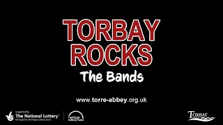 Torbay Rocks: The Bands