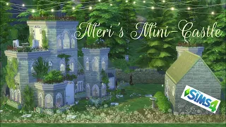 ◈ Meri's Mini-Castle ◈ Disney Builds | The Sims 4 Cottage Living | No CC Stop Motion Speed Build