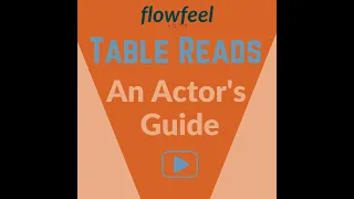 Why are Table Reads Beneficial? - An Actor's Guide - FlowFeel Arts