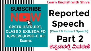 Direct & Indirect Speech - 2 -GPSTR,HSTR,PRT, CLASS X &XII,SDA,FDA,PSI,PC,KPSC-C All Exams