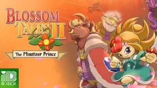 Blossom Tales II: The Minotaur Prince - Launch Trailer | Xbox One & Xbox Series X|S