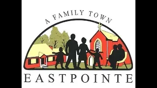 February 5, 2019 - COUNCIL MEETING - CITY OF EASTPOINTE, MICHIGAN