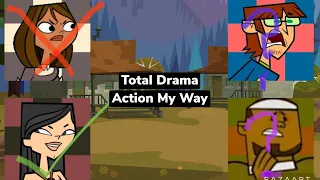 Total Drama Action My Way