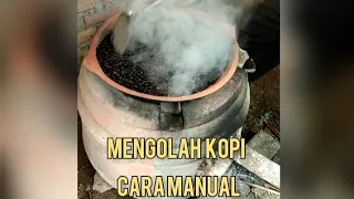 Mengolah Kopi Mentah Cara Manual