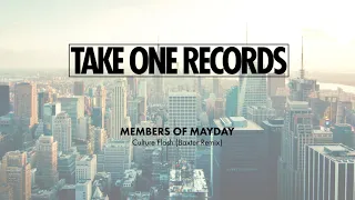Members of MayDay - Culture Flash (Baxter Remix)