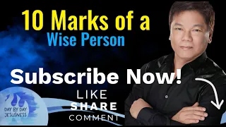 10 Marks of a Wise Person - Pastor Ed Lapiz /Official YouTube Channel 2023 ❤🙏