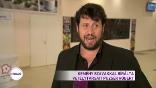 Kemény szavakkal bírálta vetélytársait Puzsér Róbert