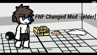 FNF Changed mod | Elder