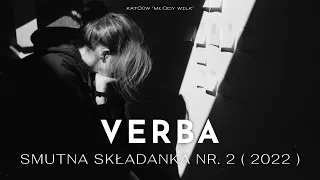 Verba - Smutna SKŁADANKA nr. 2 ( 2022 )