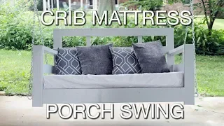 Crib Mattress Porch Swing | Build