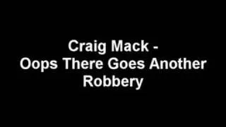 Craig Mack - Oops There Goes Another Robbery